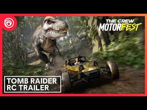 The Crew Motorfest accueille Tomb Raider RC dans une annonce officielle