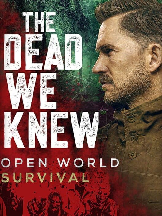 Jaquette de The Dead We Knew: Open World Survival