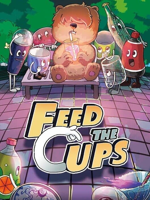 Jaquette de Feed the Cups